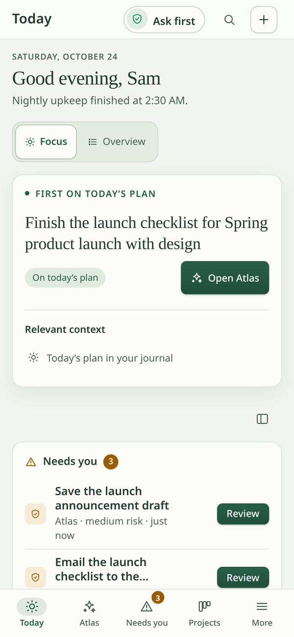 Juggr's Today view on a phone: the first task on the plan, an Open Atlas button and the Needs you list with Review buttons.