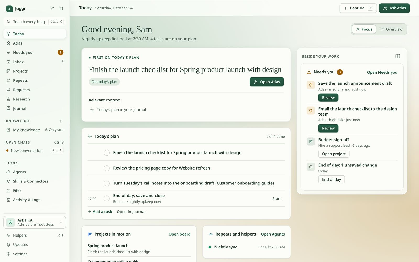 Juggr's Today screen for a demo user, Sam: the first task on today's plan with an Open Atlas button, a four-item plan for the day, and a Needs you panel with two Atlas approvals waiting for review.